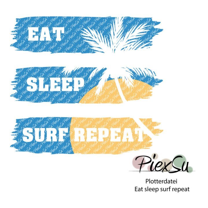 PiexSu-Plotterdatei-Eat-Sleep-Surf-Repeat-Titelbild