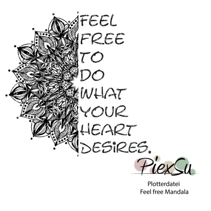 PiexSu-Plotterdatei-Feel-free-Mandala-Titelbild