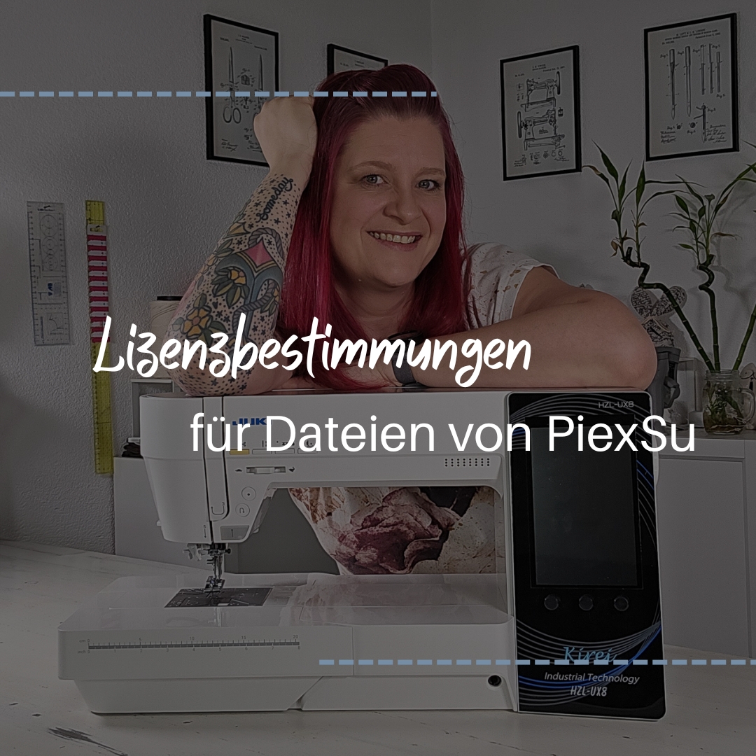 Lizenzbestimmungen für Schnittmuster und Plotterdateien von PiexSu